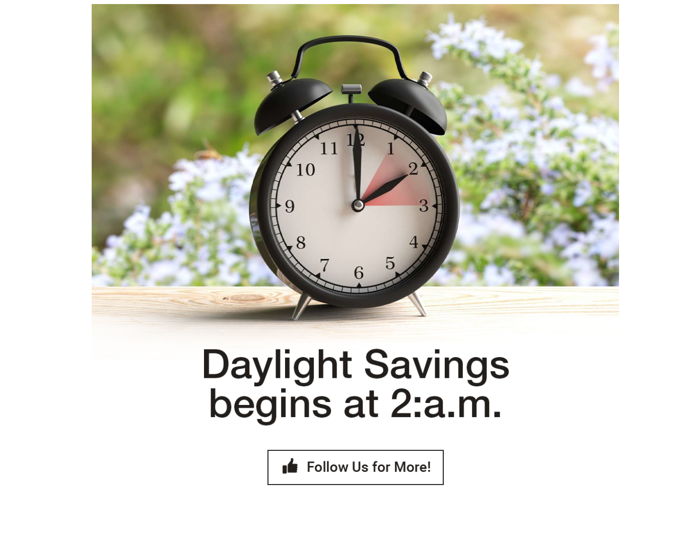 Daylight Savings cycle begins at 2a.m. ! West Orlando Internal Medicine