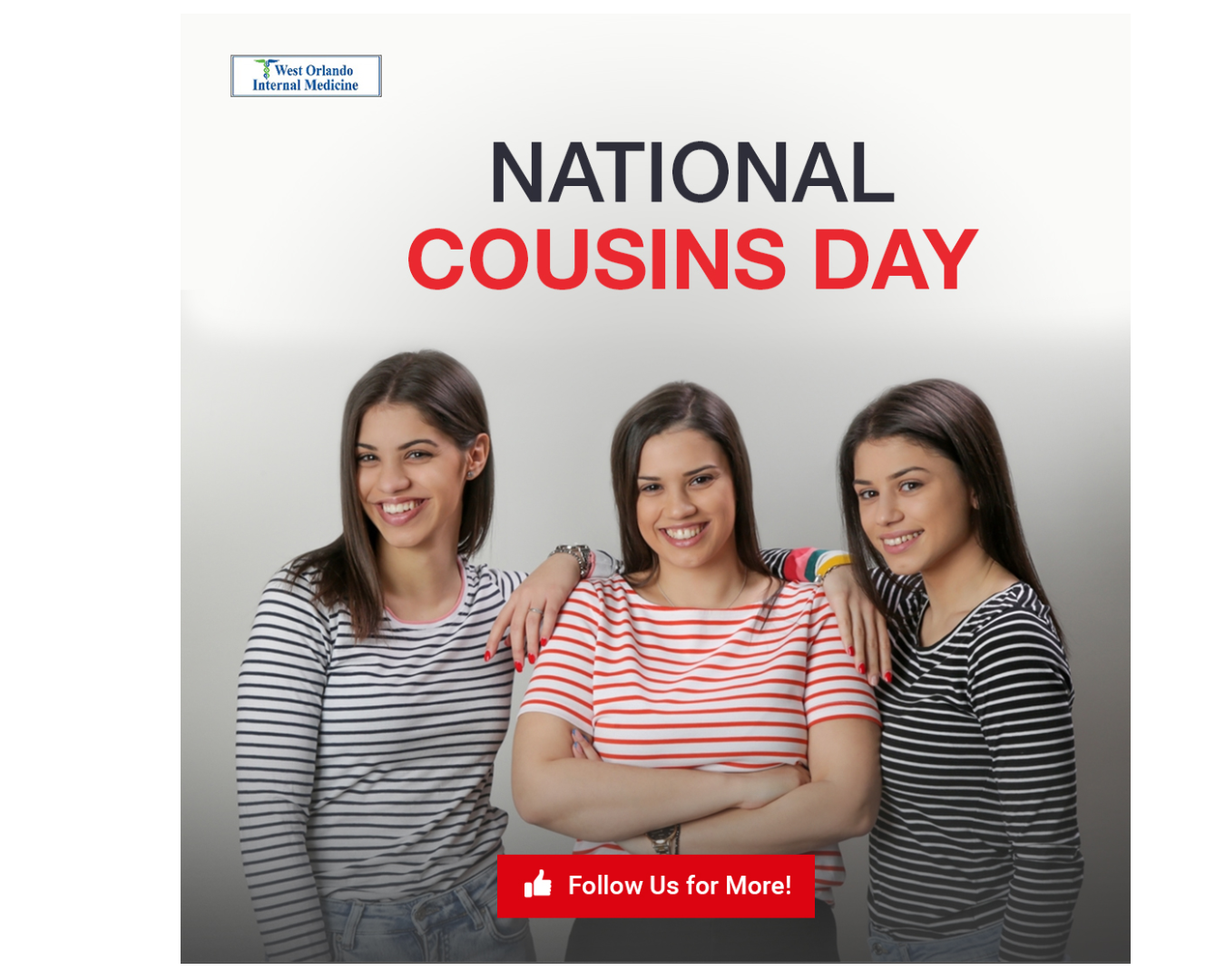 It's the National Cousins Day Celebration! West Orlando Internal Medicine