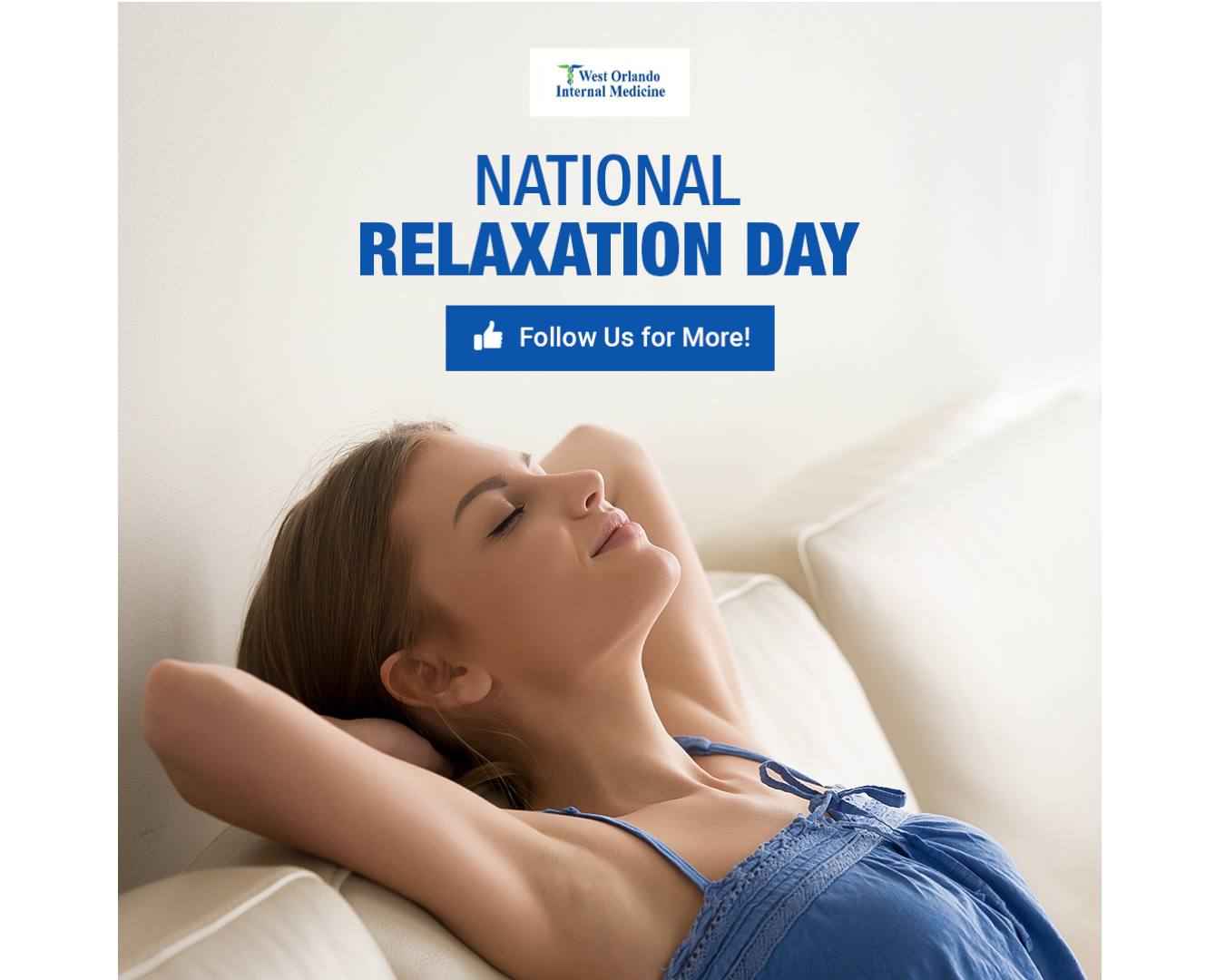 National Relaxation Day Pamper Yourself This Year West Orlando Internal Medicine