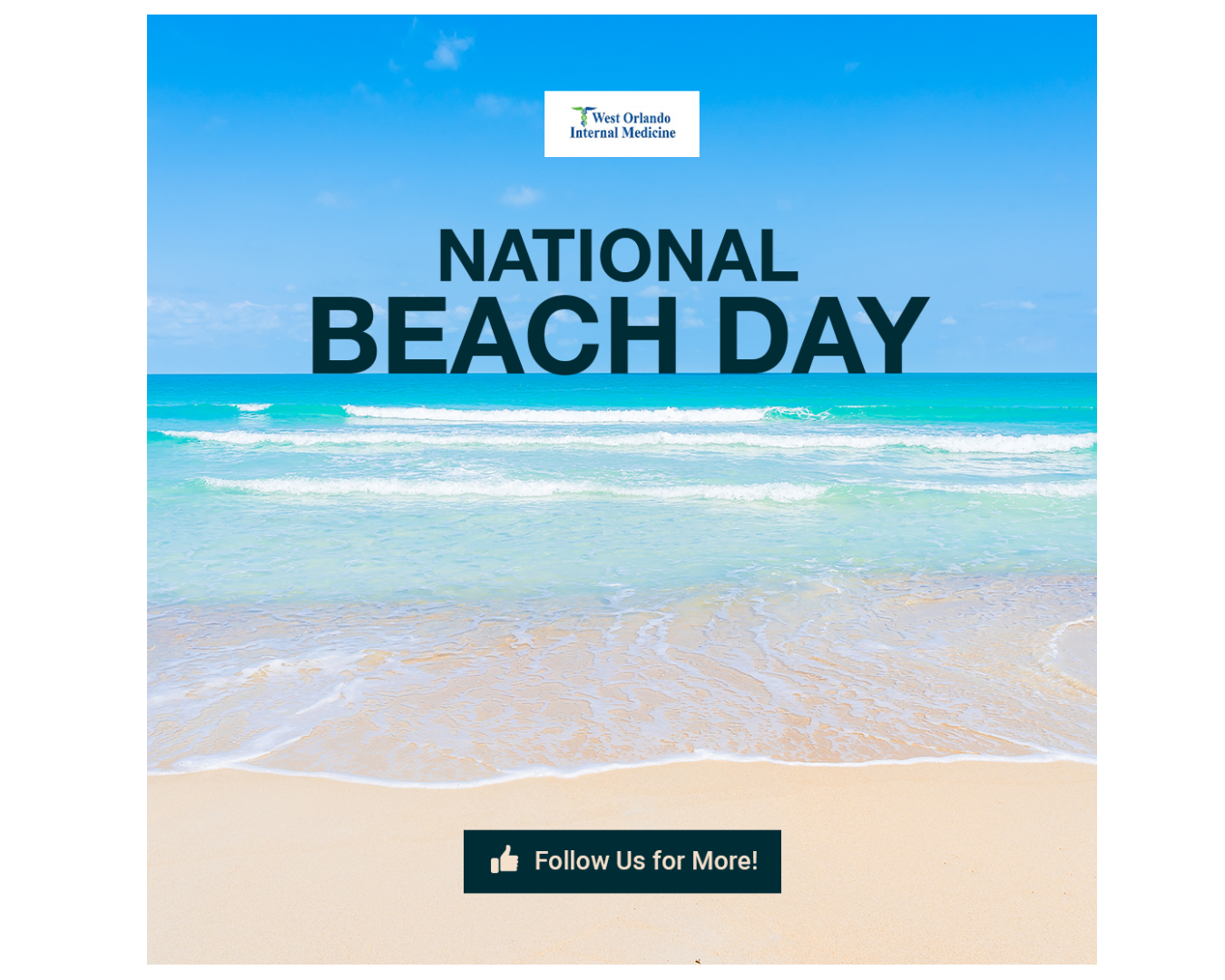 Celebrate National Beach Day on August 30 West Orlando Internal Medicine