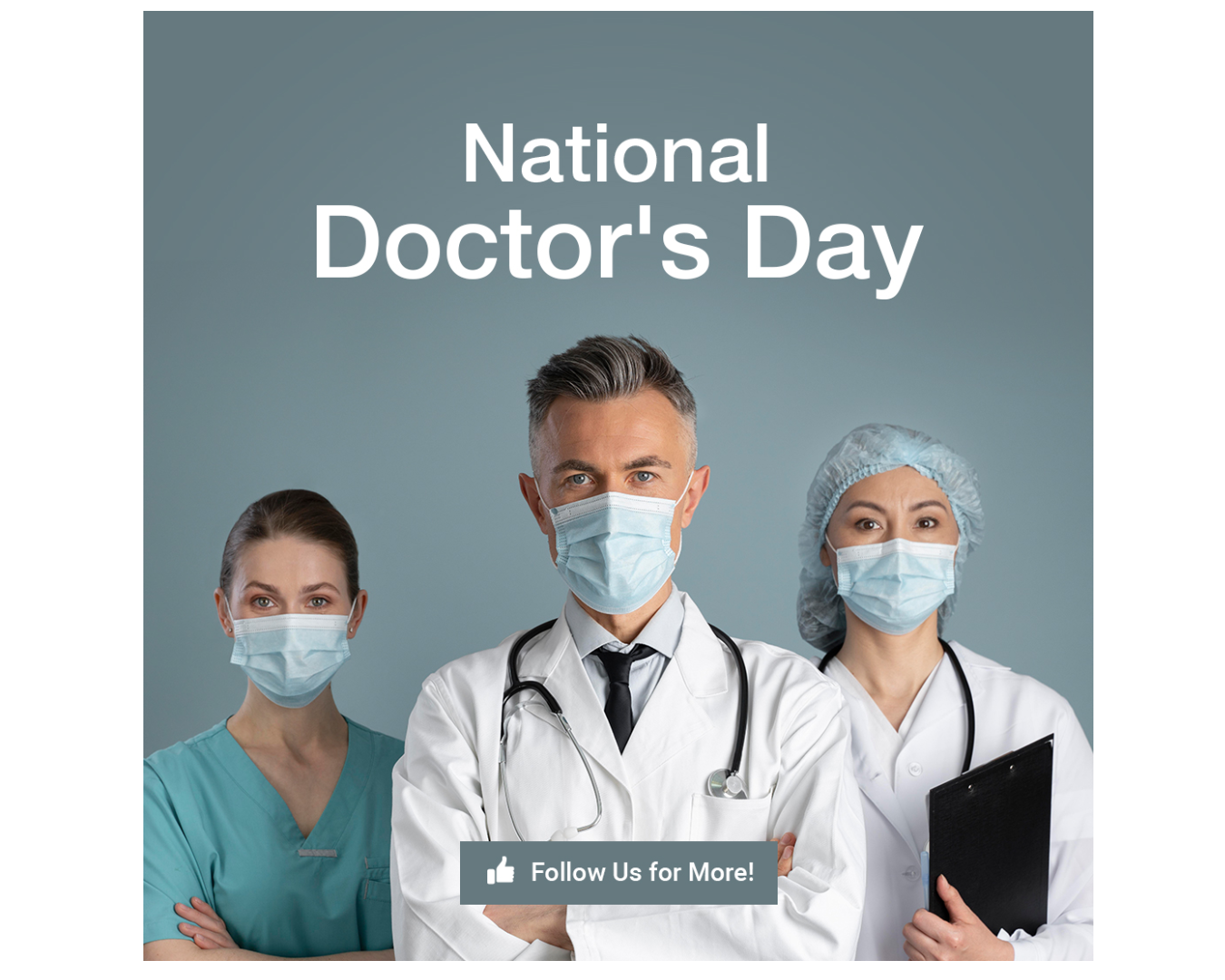 National Doctor's Day celebrating healthcare heroes